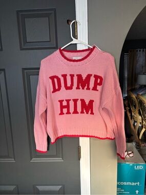 Sincerely Jules Pink and Red 'DUMP HIM' Crewneck Sweater